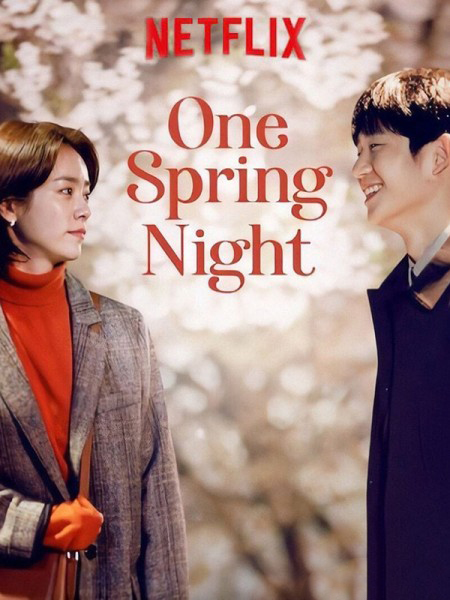 One Spring Night (2019) - phim Hàn Quốc hay nhất về tình yêu